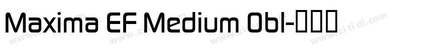 Maxima EF Medium Obl字体转换